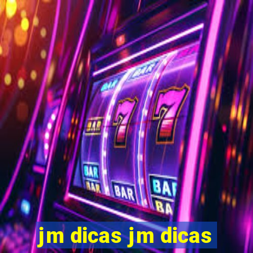 jm dicas jm dicas